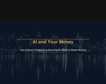 AI en jouw geld (pdf) e-boek | Vermogensopbouw op het gebied van kunstmatige intelligentie | Gids voor de toekomst van financiën