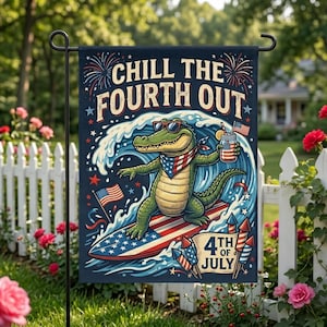 Chill The Fourth Out Gartenflagge, lustiger Alligator, der 4