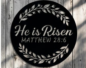 He is Risen Metal Wall Art, Christian Scripture Sign, Matthew 28:6 Wall Decor, Religious Home Gift