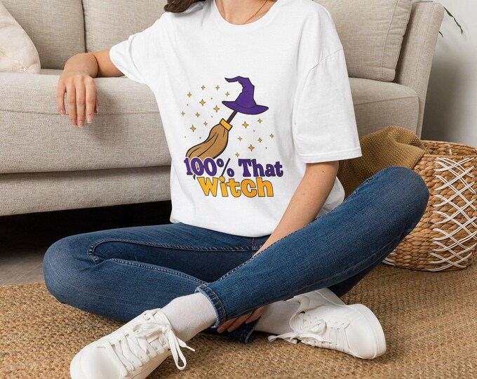 100% That Witch T-Shirt | Halloween witch hat broom graphic