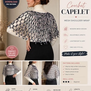 May include: A crochet capelet with a mesh shoulder wrap design. The capelet is black and white with a fringe. The pattern includes step-by-step instructions and is beginner-friendly. The neckline is 27.5 inches and the length is 11.75 inches.