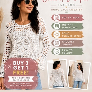 May include: A white long-sleeved crochet jumper with a circular lace pattern. The image includes text: Crochet Jumper Pattern, Boho Lace Sweater, PDF Pattern, Instant Download, Boho Summer Style, Easy To Follow, and Buy 3 Get 1 Free.