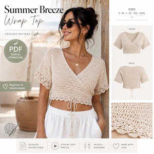Puede incluir: Un top envolvente de ganchillo en color beige claro, con cuello en V y mangas cortas. El top presenta un cierre de lazo en la cintura y un borde festoneado. La imagen también incluye el texto "Summer Breeze Wrap Top" y "Crochet Pattern".