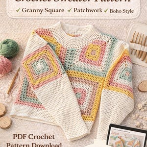 May include: A cream-coloured granny square crochet sweater with colourful square patterns on the front and sleeves. The image also includes text that reads "Granny Square Crochet Sweater Pattern" and "PDF Crochet Pattern Download."