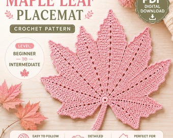 Crochet Autumn Leaf Placemat Pattern Maple Leaf Fall Table Decor Thanksgiving Nature Home Decor Handmade Seasonal Gift Beginner