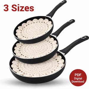 May include: Three black frying pans with long black handles, each holding a cream-coloured, circular, crocheted doily. The image includes the text "3 Sizes" in red and a red circle with "PDF Digital Download".
