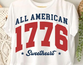All American 1776 Sweetheart SVG PNG, 4. Juli Patriotic Shirt Design, Retro Inbezug auf den Unabhängigkeitstag svg png, Gedenktag digitaler Download