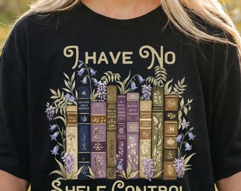 I Have No Shelf Control PNG | Book Lover, Librarian Gift (Digital Download)