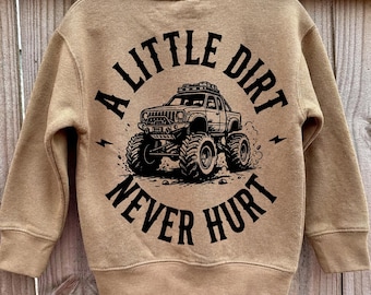 A Little Dirt Never Hurt PNG SVG PNG, Monster Truck svg Design for Kids, Boys Adventure Graphic Tee Sublimation File