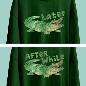 Later Gator PNG, After zwar Krokodil PNG, Respektieren Sie die Einheimischen Png, Trendy PNG, Girly Png, Boutique Png