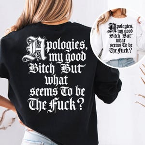 Entschuldigung, meine gute Hündin SVG | Lustiges sarkastisches digitales Design | lustiges svg | Sassy Zitat | trendige png Bild 1