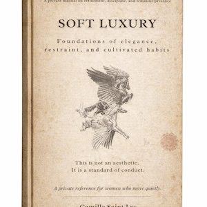 Kit de inicio para un estilo de vida de lujo suave: Elegancia femenina, hábitos atemporales y confianza serena