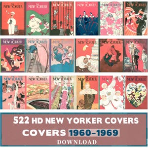 May include: A collection of vintage New Yorker magazine covers from the 1960s, featuring colorful illustrations and artwork. The covers showcase various scenes and themes, with the magazine's logo prominently displayed. The image includes the text "522 HD NEW YORKER COVERS COVERS 1960-1969 DOWNLOAD."
