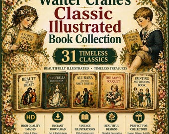 Walter Crane Illustrated Books Collection | 31 Art Nouveau Children's Classics (Digital Download)