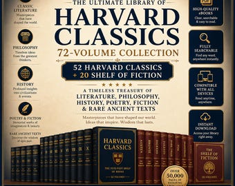 May include: A digital collection titled The Ultimate Library of Harvard Classics 72-Volume Collection, featuring 52 Harvard Classics and 20 Shelf of Fiction books. The image displays book spines, icons for literature, philosophy, history, and poetry.