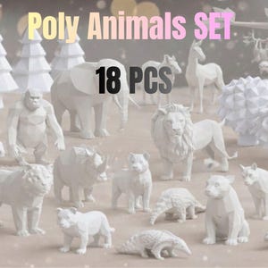 May include: A set of 18 white geometric poly animals, including a lion, elephant, bear, and penguin. The text "Poly Animals SET" and "18 PCS" are displayed above the figurines. The animals are arranged on a light-colored surface.