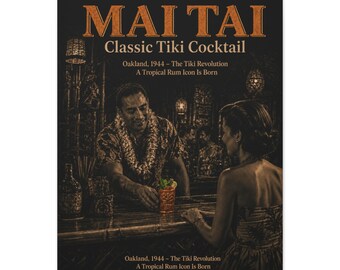 May include: A vintage-style print depicting a bar scene with the text "MAI TAI Classic Tiki Cocktail." The image shows a bartender serving a cocktail to a woman. The text reads "Oakland, 1944 - The Tiki Revolution A Tropical Rum Icon Is Born."