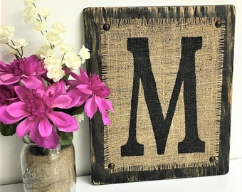 Monogram, Custom letter sign, rustic sign, farmhouse sign, first name initial sign, wedding gift, housewarming gift, burlap sign, wall decor