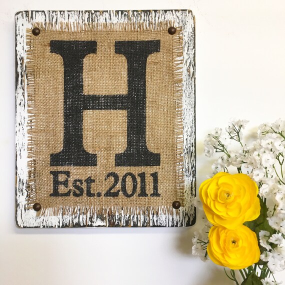 Established Date Sign Burlap Sign Custom Letters A B C D Etsy