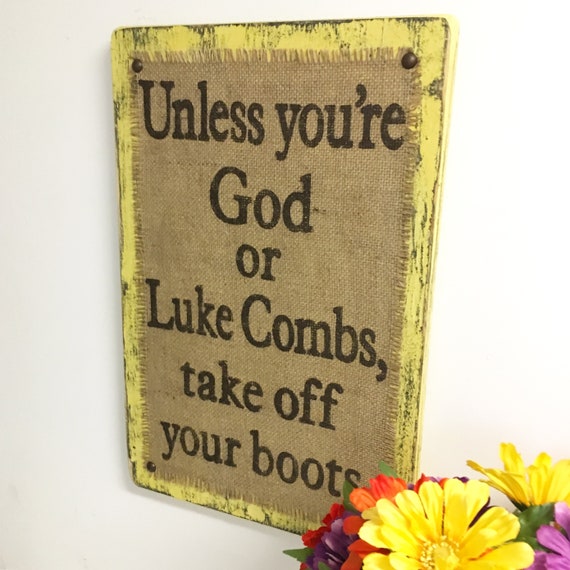 Country Music Signs Wedding Gift Idea Luke Combs Sign Etsy