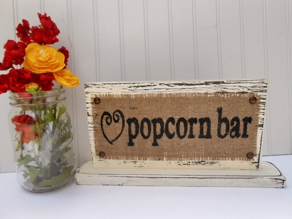 Popcorn Bar Sign Rustic Wedding Party Sign Dessert Table Etsy