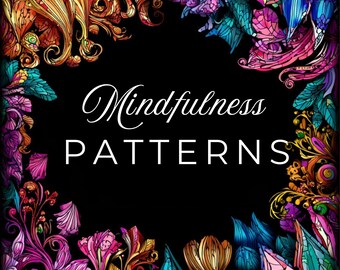 Mindfulness Patterns Adult Coloring Book | 48 Pages | A4 Printable PDF | Stress Relief & Relaxation | Instant Download