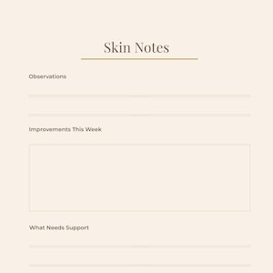 May include: A beige skincare journal titled "Skin Notes" in a serif font. It features sections for observations, improvements, support needs, and product reactions, with lined spaces for notes.