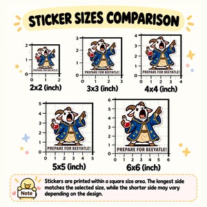 May include: A sticker size comparison chart featuring a cartoon goat wizard in a blue robe holding a potion, with text reading PREPARE FOR BEEYATLE! Five square grids show sizes from 2x2 to 6x6 inches. A note explains stickers are printed in a square area.