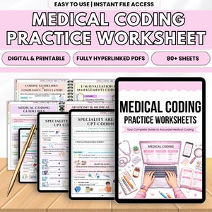May include: A digital and printable medical coding practice worksheet set. The image shows a tablet displaying a worksheet with the title "Medical Coding Practice Worksheets" and other worksheets and notebooks. The image also includes a pen and medical-related illustrations.