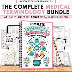 May include: A spiral-bound book titled "THE COMPLETE MEDICAL TERMINOLOGY BUNDLE" with the text "PREFIXES & SUFFIXES." The image includes digital files and a pen. The cover features a lightbulb design with medical symbols and the text "45+ PAGES | 40 TOPICS."
