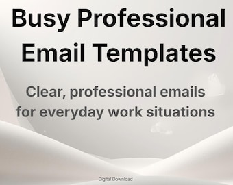 Pacote de Modelos de E-mail para Profissionais Atarefados | E-mails de Trabalho e Administrativos | Download Digital Editável