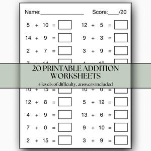 Puede incluir: Una hoja de trabajo imprimible blanca con problemas de suma. La hoja de trabajo incluye el texto "20 PRINTABLE ADDITION WORKSHEETS" y "4 niveles de dificultad, respuestas incluidas". La parte superior tiene espacio para un nombre y una puntuación.