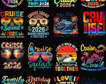 Cruise 2026 PNG Bundle | Family Cruise Trip PNG | Birthday Cruise Shirts | Cruise Squad PNG | Vacation Shirt Design