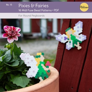 May include: A terracotta plant pot with green foliage and a pink and white flower. Two colourful fuse bead fairies are shown. The image includes text that reads "Pixies & Fairies" and "16 Midi Fuse Bead Patterns • PDF".