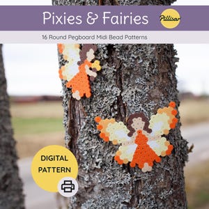May include: A digital pattern titled Pixies & Fairies featuring 16 round pegboard midi bead patterns. The image displays two fairy figures crafted from orange, yellow, white, and brown beads, positioned against a textured tree bark background.