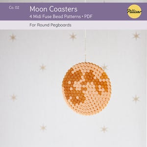 May include: A round coaster made of light orange and peach-colored fuse beads, resembling the moon. The coaster is suspended against a white background with star-shaped accents. The text "Moon Coasters" is visible.