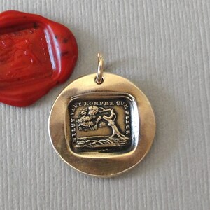 Better Bend Than Break Wax Seal Charm - Aesop Fabel Eiche und Schilf Antike Bronze Schmuck Anhänger