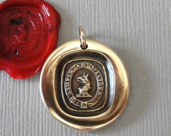 Always Toward Better Things - Griffin Wax Seal Pendant - Antique Inspirational Latin Motto Bronze Jewelry