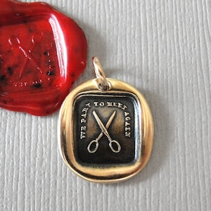Scissors Wax Seal Pendant - We Part To Meet Again - Antique French Bronze Wax Seal Jewelry Charm