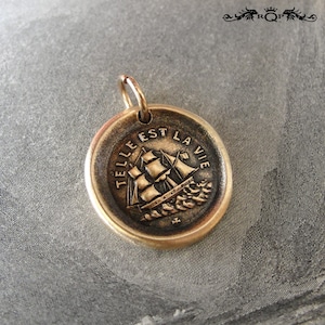 Such Is Life Wax Seal Charm Ship - antique wax seal jewelry pendant nautical boat French motto