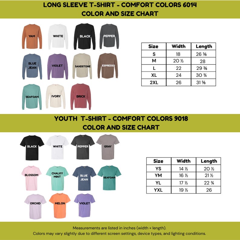 May include: Color and size chart for long sleeve and youth t-shirts. The long sleeve chart includes colors like Yam, White, Black, and Pepper. The youth chart features colors such as Blossom, Chalky Mint, and Blue Jean. Measurements are listed in inches.