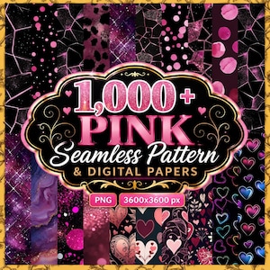 May include: A digital collection of over 1,000 seamless pink and black patterns and digital papers in PNG format, measuring 3600x3600 px. The designs feature various textures including glitter, marble, hearts, geometric shapes, and polka dots.