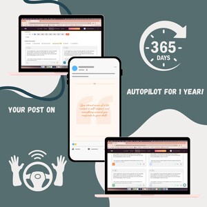 May include: An illustration with a teal background features a laptop, a tablet, and a smartphone displaying content. The text "YOUR POST ON" and "AUTOPILOT FOR 1 YEAR!" are visible. A graphic of a steering wheel and hands is also present.