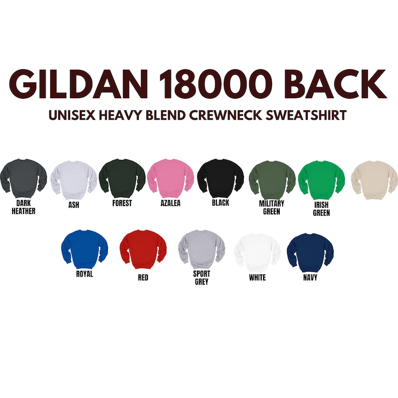 a collection of various colored crew neck sweatshirts, including dark, ash, forest, azalea, black, military green, Irish green, royal, red, sport grey, and navy.