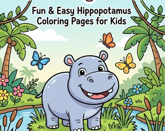 Hippopotamus Coloring Book for Kids | Easy Animal Coloring Fun