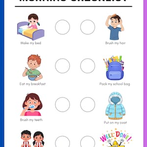 Op de afbeelding: Een kleurrijke "Ochtendchecklist" voor school, met illustraties van kinderen die ochtendroutines uitvoeren. De checklist bevat taken zoals bed opmaken, haar en tanden poetsen en een schooltas inpakken. De tekst "WELL DONE!" is ook opgenomen.