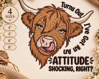 Funny Highland Cow Attitude Embroidery Design | Sassy Cow Quote Machine Embroidery Digital File