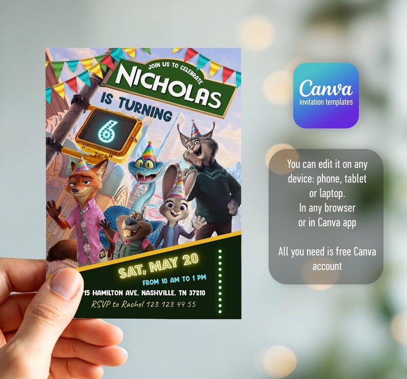 May include: A birthday invitation template featuring Zootopia characters wearing party hats, with the text "Join us to celebrate Nicholas is turning 6", "Sat, May 20", "From 10 am to 1 pm", "15 Hamilton Ave, Nashville, TN 37210", and "RSVP to Rachel 123 123 44 55".