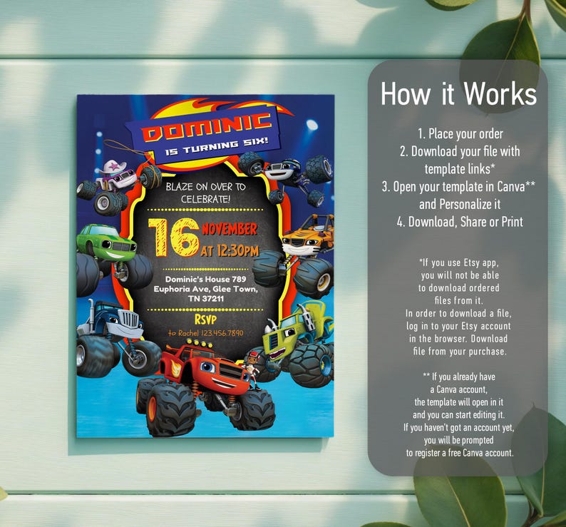 May include: A rectangular birthday invitation card featuring cartoon monster trucks and the text Dominic is turning six, 16 November at 12:30 PM, Dominic's House 789 Euphoria Ave, Glee Town, TN 37211, and RSVP to Rachel 123.456.7890, next to instructions.