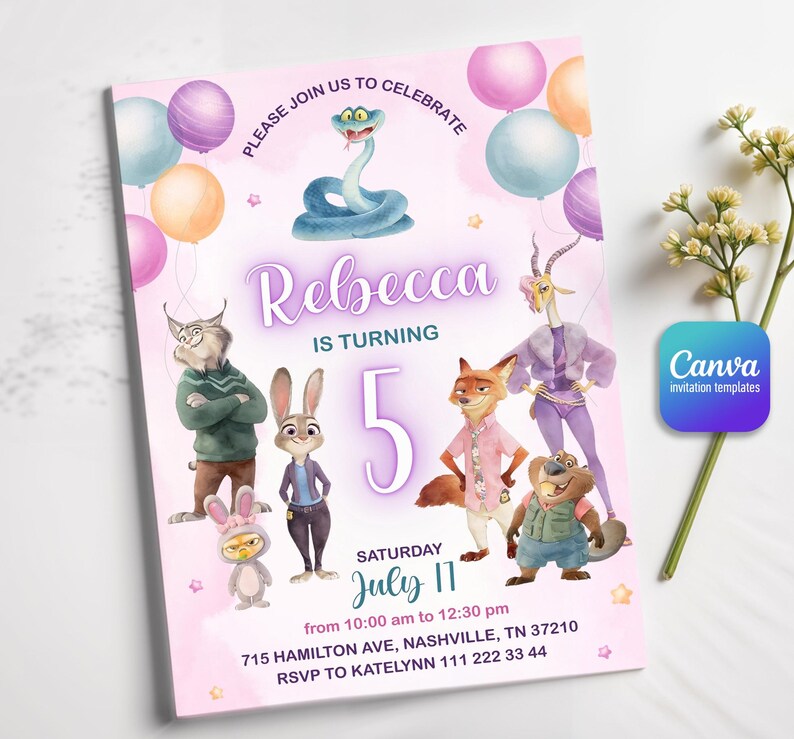 May include: A birthday invitation card featuring Zootopia characters, balloons, and the text: PLEASE JOIN US TO CELEBRATE, Rebecca IS TURNING 5, SATURDAY July 11, from 10:00 am to 12:30 pm, 715 HAMILTON AVE, NASHVILLE, TN 37210, RSVP TO KATELYNN 111 222 33 44.
